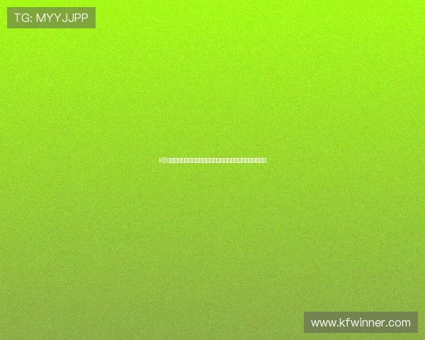K8官方下载入口最新版本全面更新,确保用户安全稳定的使用体验 K8官方下载入口最新版本全面更新,确保用户安全稳定的使用体验